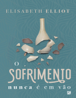 _O_sofrimento_nunca_é_em_vão_Elisabeth_Elliot 08116.pdf